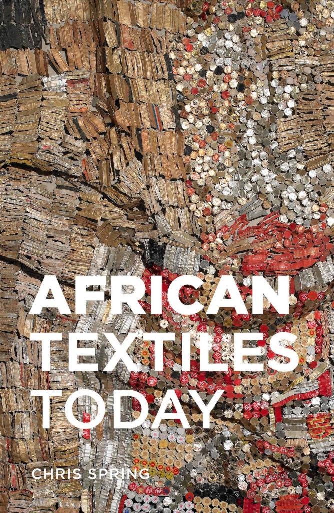 African Textiles Today by Christopher Spring. September 2012. Buy this art book on artskop.com